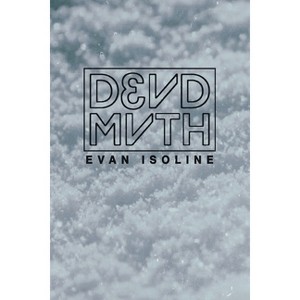 Deadmath - by  Evan Isoline (Paperback) - 1 of 1