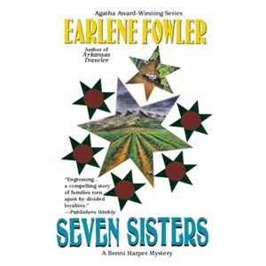 Seven Sisters - (Benni Harper Mystery) by  Earlene Fowler (Paperback) - 1 of 1