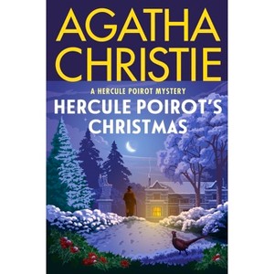 Hercule Poirot's Christmas - (Hercule Poirot Mysteries) by  Agatha Christie (Paperback) - 1 of 1