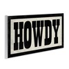 Stupell Industries Vintage Howdy Sign Wall Plaque Art - 3 of 4