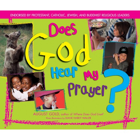 Does God Hear My Prayer? - by  August Gold (Paperback) - image 1 of 1