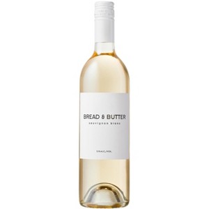 Bread & Butter Sauvignon Blanc White Wine - 750ml Bottle - 1 of 4