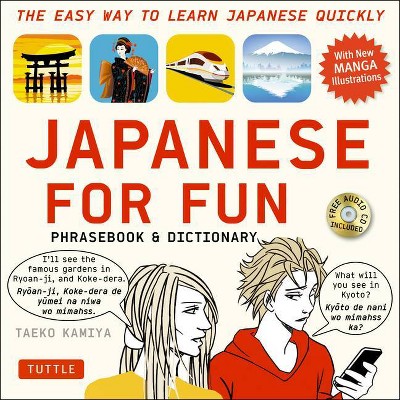 Japanese for Fun Phrasebook & Dictionary - by  Taeko Kamiya (Mixed Media Product)