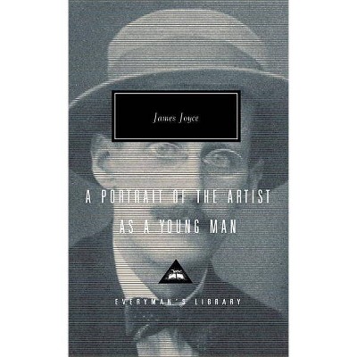 A Portrait of the Artist as a Young Man - (Everyman's Library Contemporary Classics) by  James Joyce (Hardcover)