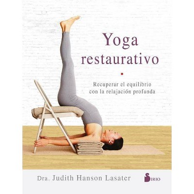 Yoga Restaurativo - by  Judith Hanson (Paperback)