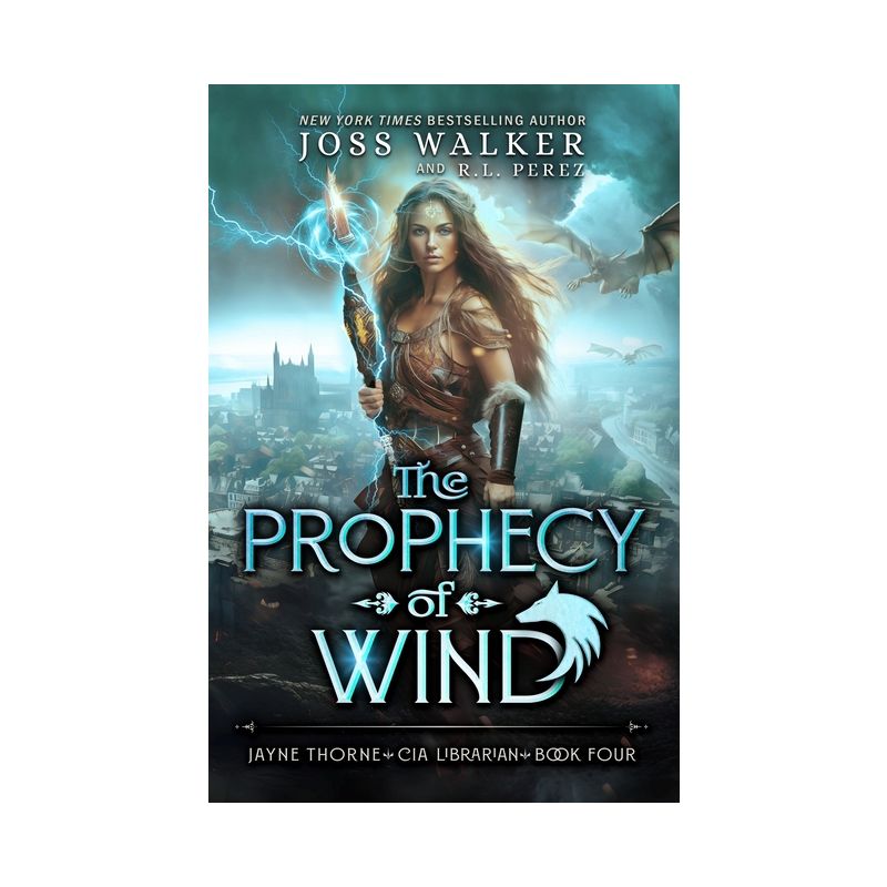 The Prophecy of Wind - by  Joss Walker & R L Perez (Paperback), 1 of 2