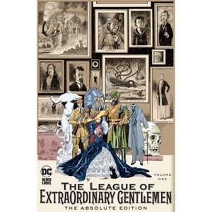 League of Extraordinary Gentlemen Vol. 1: The Absolute Edition (2025 Edition) - by  Alan Moore (Hardcover) - 1 of 1