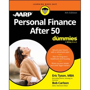 Personal Finance After 50 for Dummies - 4th Edition by  Eric Tyson & Robert C Carlson (Paperback) - 1 of 1