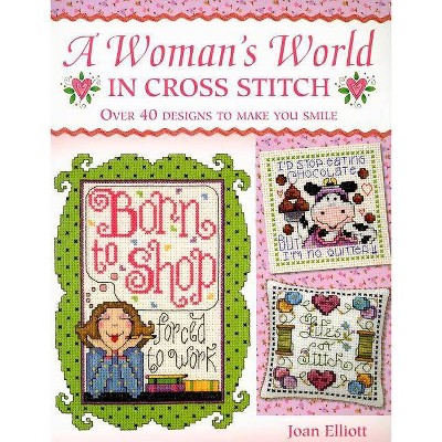 Woman's World in Cross Stitch - Abridged by  Joan Elliott (Paperback)
