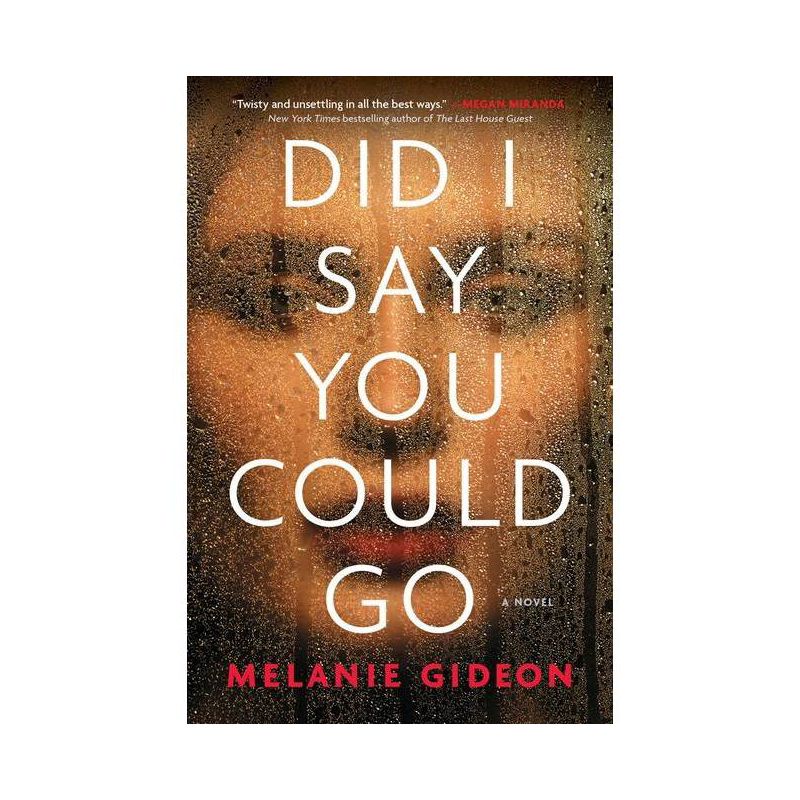 Did I Say You Could Go - by  Melanie Gideon (Paperback), 1 of 4