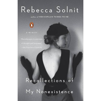 Recollections of My Nonexistence - by  Rebecca Solnit (Paperback)