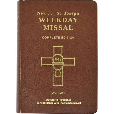 St. Joseph Weekday Missal (Vol. I / Advent to Pentecost) - (Saint Joseph Weekday Missal) by  Catholic Book Publishing & Icel (Leather Bound)