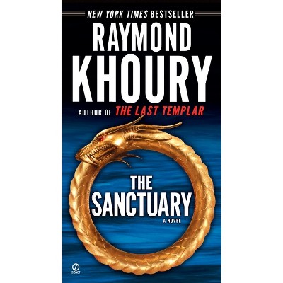 The Sanctuary - by  Raymond Khoury (Paperback)