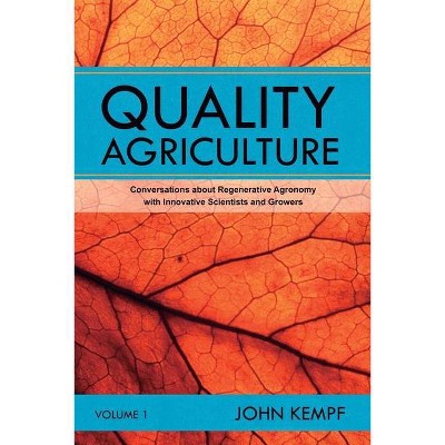 Quality Agriculture - by  John Kempf (Paperback)