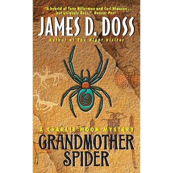 Grandmother Spider - (Charlie Moon) by  James D Doss (Paperback)