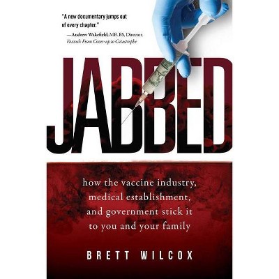 Jabbed - by  Brett Wilcox (Paperback)