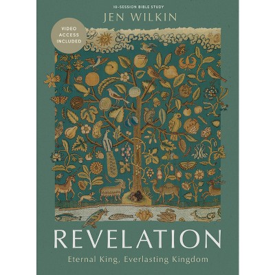 Revelation - Bible Study Book with Video Access - by  Jen Wilkin (Paperback)