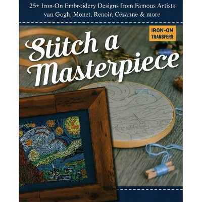 Stitch a Masterpiece - by  C&t Publishing (Paperback)