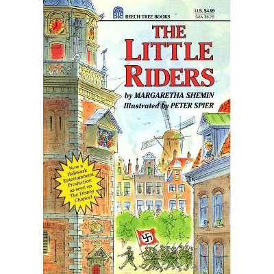 The Little Riders - by  Margaretha Shemin (Paperback)