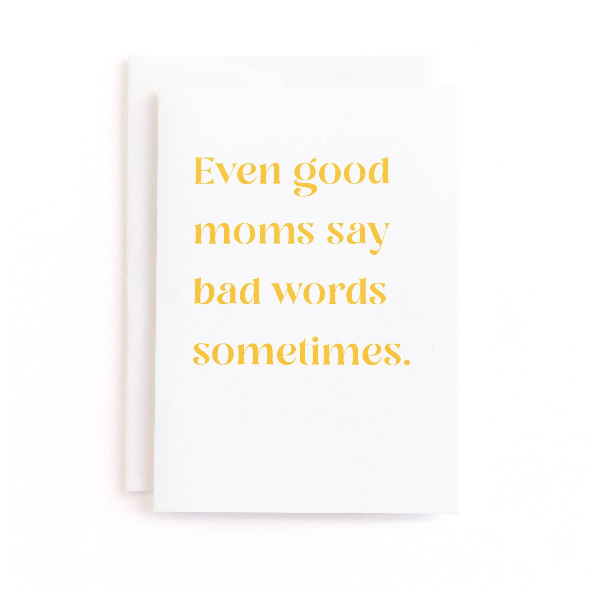 Greeting Card Good Mom Bad Words