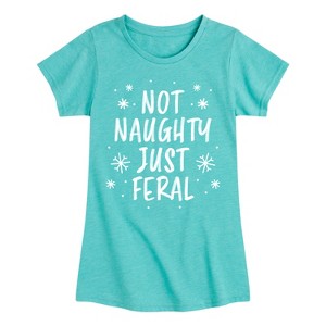 Girls' - Instant Message - Not Naughty Just Feral Fitted Short Sleeve Graphic T-Shirt - 1 of 4