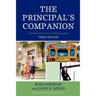 Principal's Companion - 3rd Edition by  Ross Sherman & Jason R Mixon (Paperback)