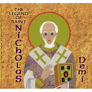 The Legend of Saint Nicholas - by  Demi (Hardcover) - 1 of 1