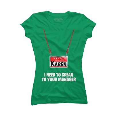 Junior's Design By Humans Karen Halloween Costume I Need To Speak To Your Manager By MonVit T-Shirt