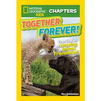 Together Forever - (NGK Chapters) by  Mary Quattlebaum (Paperback)
