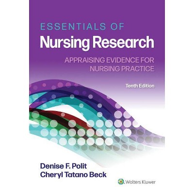 Essentials of Nursing Research - 10th Edition by  Denise Polit & Cheryl Beck (Paperback)