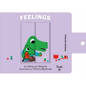 Feelings - (Pull and Play) by  Alice Le Henand (Board Book) - 1 of 1