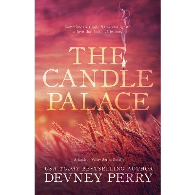 The Candle Palace - (Jamison Valley) by  Devney Perry (Paperback)