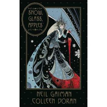 Neil Gaiman's Snow, Glass, Apples - (Hardcover)