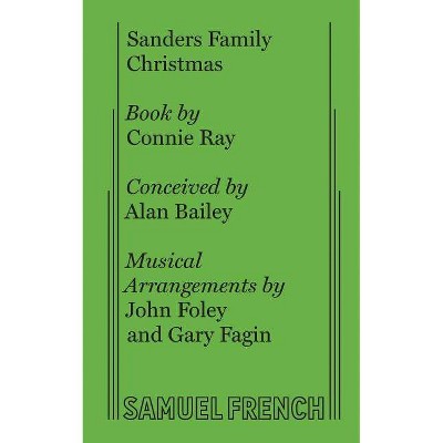 Sanders Family Christmas - by  Connie Ray (Paperback)