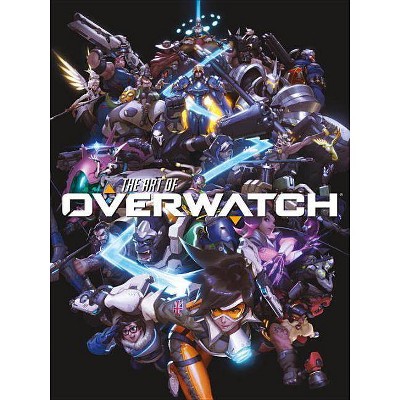 The Art of Overwatch - by  Blizzard (Hardcover)