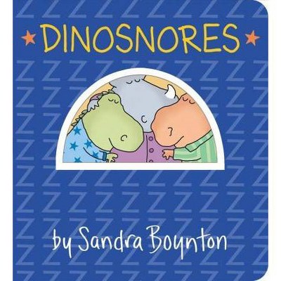 Dinosnores -  BRDBK (Boynton on Board (Sandra Boynton Board Books)) (Hardcover)