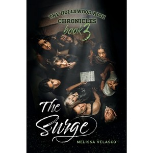 The Surge - by  Melissa Velasco (Paperback) - 1 of 1