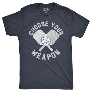 Mens Choose Your Weapon T Shirt Funny Pickleball Lovers Paddle Joke Tee For Guys - Crazy Dog Men's T Shirt - 1 of 4