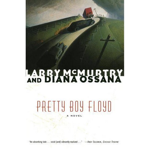 Pretty Boy Floyd By Larry Mcmurtry Diana Ossana Paperback Target