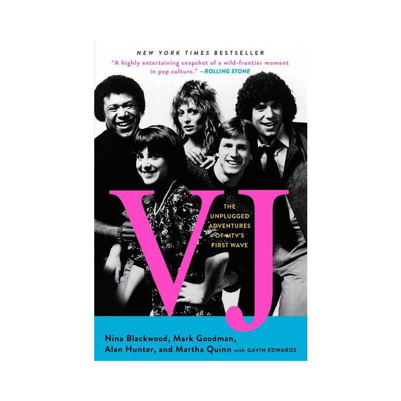 Vj - by  Nina Blackwood & Mark Goodman & Alan Hunter & Martha Quinn (Paperback), 1 of 2