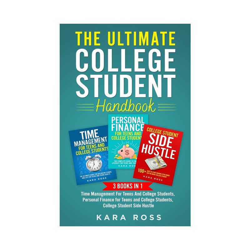 The Ultimate College Student Handbook - by  Kara Ross (Paperback), 1 of 2