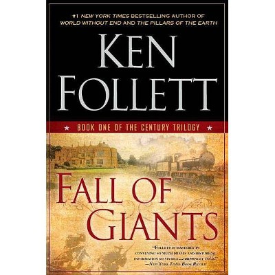 Fall of Giants ( The Century Trilogy) (Reprint) (Paperback) by Ken Follett