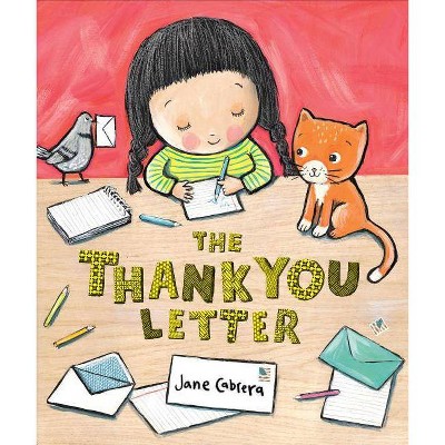 The Thank You Letter - by  Jane Cabrera (Hardcover)