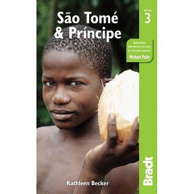 São Tomé & Príncipe - 3rd Edition by  Kathleen Becker (Paperback)