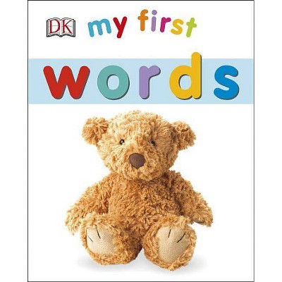 My First Words - by  DK (Board Book)