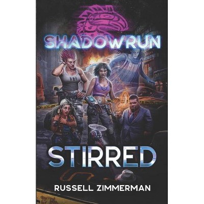 Shadowrun - (Shadowrun Novel) by  Russell Zimmerman (Paperback)