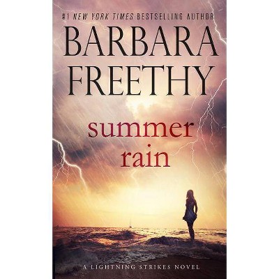 Summer Rain - (Lightning Strikes) by  Barbara Freethy (Paperback)