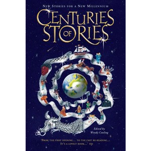 Centuries of Stories - by  Wendy Cooling (Paperback) - 1 of 1