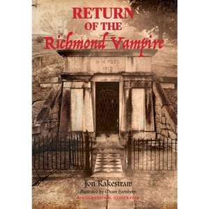 Return of the Richmond Vampire - by  Jon Rakestraw (Hardcover) - 1 of 1