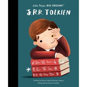 J. R. R. Tolkien - (Little People, Big Dreams) by  Maria Isabel Sanchez Vegara (Hardcover) - 1 of 1